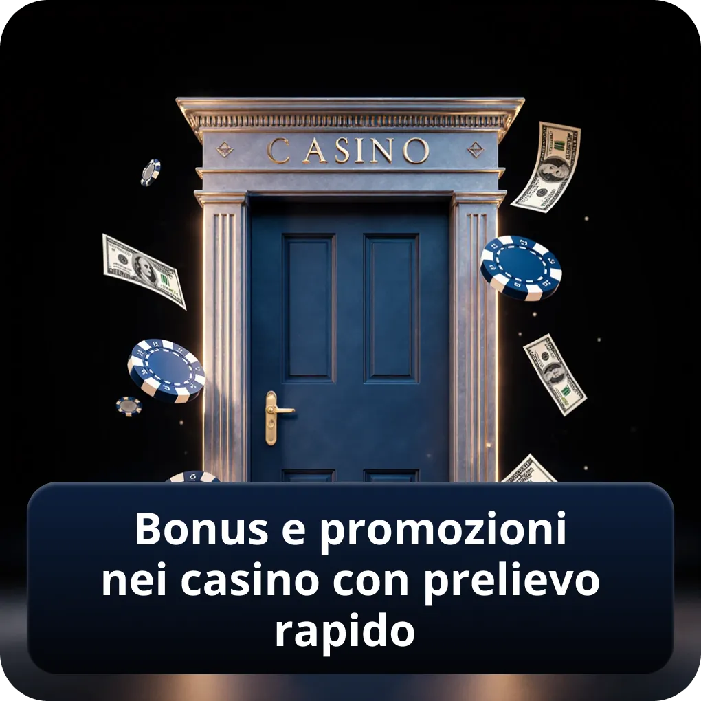 Bonus e promozioni nei casino non AAMS con prelievo rapido