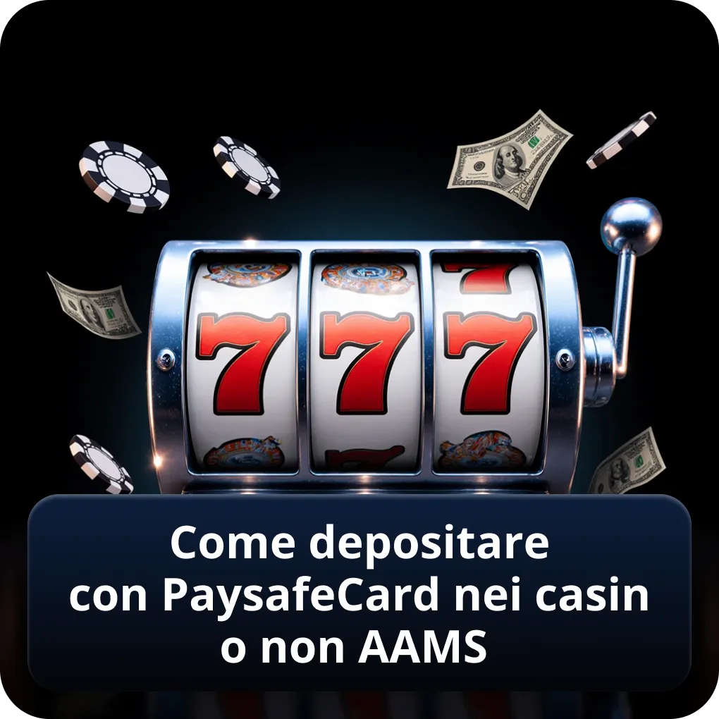 Come depositare con PaysafeCard nei casino non AAMS