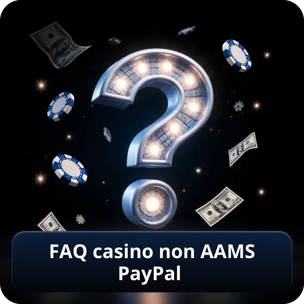 FAQ casino non AAMS PayPal