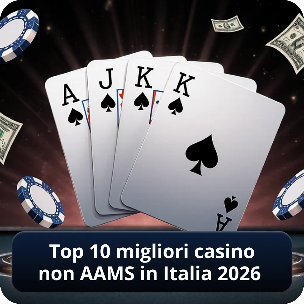 Top 10 migliori casino non AAMS in Italia 2026